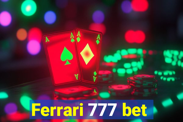 Ferrari 777 bet